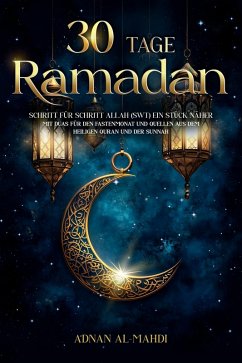 30 Tage Ramadan (eBook, ePUB) - Al-Mahdi, Adnan