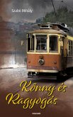 Könny és Ragyogás (eBook, ePUB)