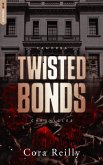 Twisted Bonds - Camorra Chronicles T4 (eBook, ePUB)