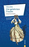 Die gelehrten Frauen. Eine Komödie (eBook, ePUB) Die gelehrten Frauen. Eine Komödie (eBook, ePUB)