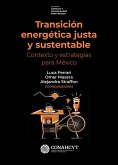Transicio´n energe´tica justa y sustentable (eBook, PDF)