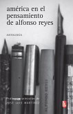 América en el pensamiento de Alfonso Reyes (eBook, PDF) América en el pensamiento de Alfonso Reyes (eBook, PDF)