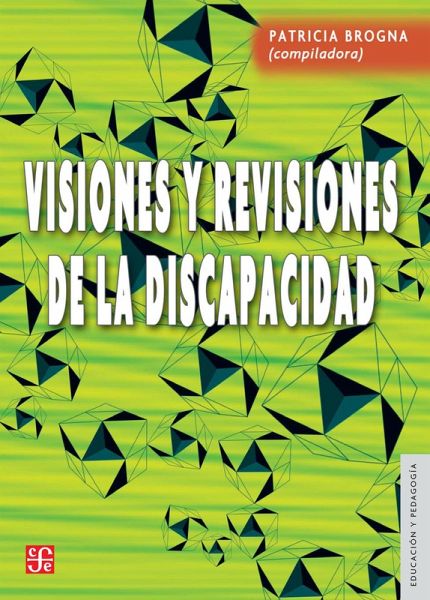 Visiones y revisiones de la discapacidad (eBook, PDF) Visiones y revisiones de la discapacidad (eBook, PDF)