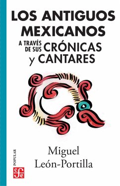 Cover Los antiguos mexicanos a través de sus crónicas y cantares (eBook, PDF)