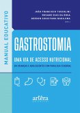 Manual Educativo: Gastrostomia, uma via de Acesso Nutricional em Crianças e Adolescentes com Paralisia Cerebral (eBook, ePUB)