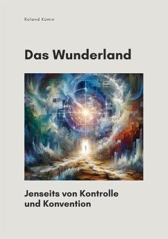 Das Wunderland (eBook, ePUB) - Kümin, Roland