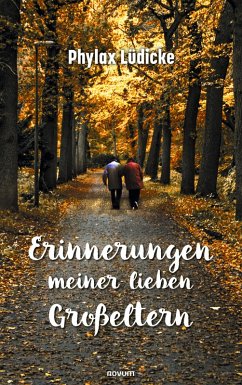 Erinnerungen meiner lieben Großeltern (eBook, ePUB) Cover Erinnerungen meiner lieben Großeltern (eBook, ePUB)