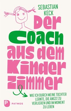 Der Coach aus dem Kinderzimmer (eBook, PDF) - Keck, Sebastian