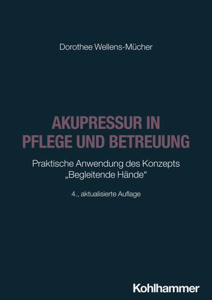 Akupressur in Pflege und Betreuung (eBook, ePUB)