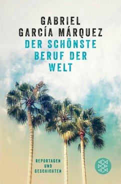 Der schönste Beruf der Welt   (Mängelexemplar) - García Márquez, Gabriel