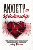 Anxiety in Relationship (eBook, ePUB) Anxiety in Relationship (eBook, ePUB)