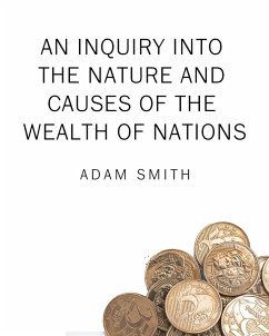 An inquiry into the nature and causes of the wealth of nations (eBook, ePUB) - Smith, Adam