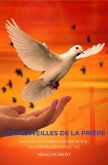 Les Merveilles de la prière (eBook, ePUB)