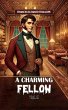A Charming Fellow Vol. II (eBook, ePUB) - Bild 1