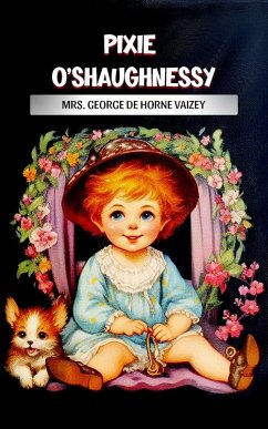 Pixie O'Shaughnessy (eBook, ePUB) Cover Pixie O'Shaughnessy (eBook, ePUB)