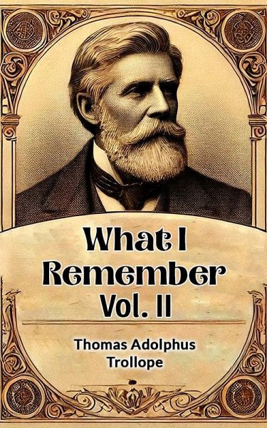 What I Remember Vol. II (eBook, ePUB) What I Remember Vol. II (eBook, ePUB)