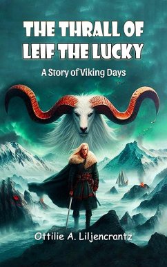 Cover The Thrall of Leif the Lucky A Story of Viking Days (eBook, ePUB)