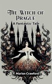 The Witch of Prague A Fantastic Tale (eBook, ePUB)