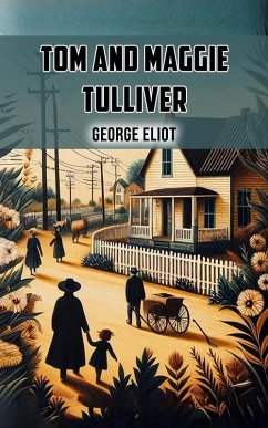 Cover Tom and Maggie Tulliver (eBook, ePUB)