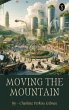 Moving the Mountain (eBook, ePUB) - Bild 1