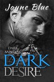 Dark Desire (Dark Saints MC, #5) (eBook, ePUB)