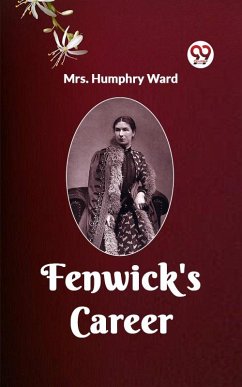 Fenwick's Career (eBook, ePUB) - Ward, Humphry