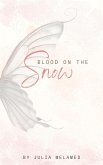 Blood On The Snow (eBook, ePUB) Blood On The Snow (eBook, ePUB)