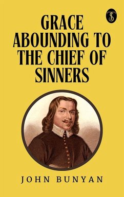 Cover Grace Abounding to the Chief of Sinners (eBook, ePUB)