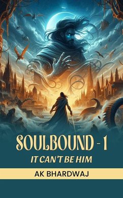 Cover Soulbound - 1 It Can't Be Him (eBook, ePUB)