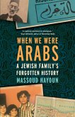 When We Were Arabs (eBook, ePUB)