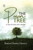 The Poison Tree: A Tale of Hindu Life in Bengal (eBook, ePUB)