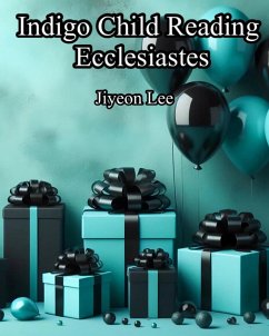 Cover Indigo Child Reading Ecclesiastes (eBook, ePUB)