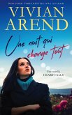 Une nuit qui change tout (Recueil de nouvelles Heart Falls, #3) (eBook, ePUB) Une nuit qui change tout (Recueil de nouvelles Heart Falls, #3) (eBook, ePUB)
