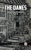 The Danes Sketched By Themselves Vol.- III (eBook, ePUB)