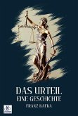 Das Urteil: Eine Geschichte (eBook, ePUB) Das Urteil: Eine Geschichte (eBook, ePUB)
