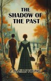 The Shadow of the Past (eBook, ePUB) The Shadow of the Past (eBook, ePUB)