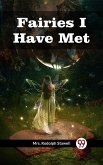 Fairies I Have Met (eBook, ePUB)