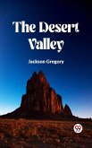 The Desert Valley (eBook, ePUB)