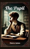 The Pupil (eBook, ePUB)