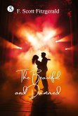 The Beautiful and Damned (eBook, ePUB)
