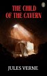 The Child of the Cavern (eBook, ePUB) - Bild 1