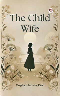 Cover The Child Wife (eBook, ePUB)