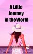 A Little Journey in the World (eBook,... - Bild 1