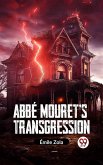 ABBE MOURET'S TRANSGRESSION (eBook, ePUB)