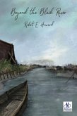 Beyond the Black River (eBook, ePUB) Beyond the Black River (eBook, ePUB)