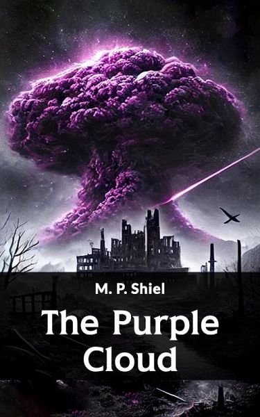 The Purple Cloud (eBook, ePUB)