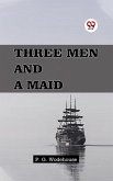 Three Men and a Maid (eBook, ePUB)