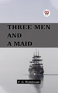 Cover Three Men and a Maid (eBook, ePUB)