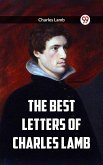 The Best Letters Of Charles Lamb (eBook, ePUB) The Best Letters Of Charles Lamb (eBook, ePUB)