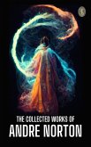 The Collected Works of Andre Norton (eBook, ePUB)